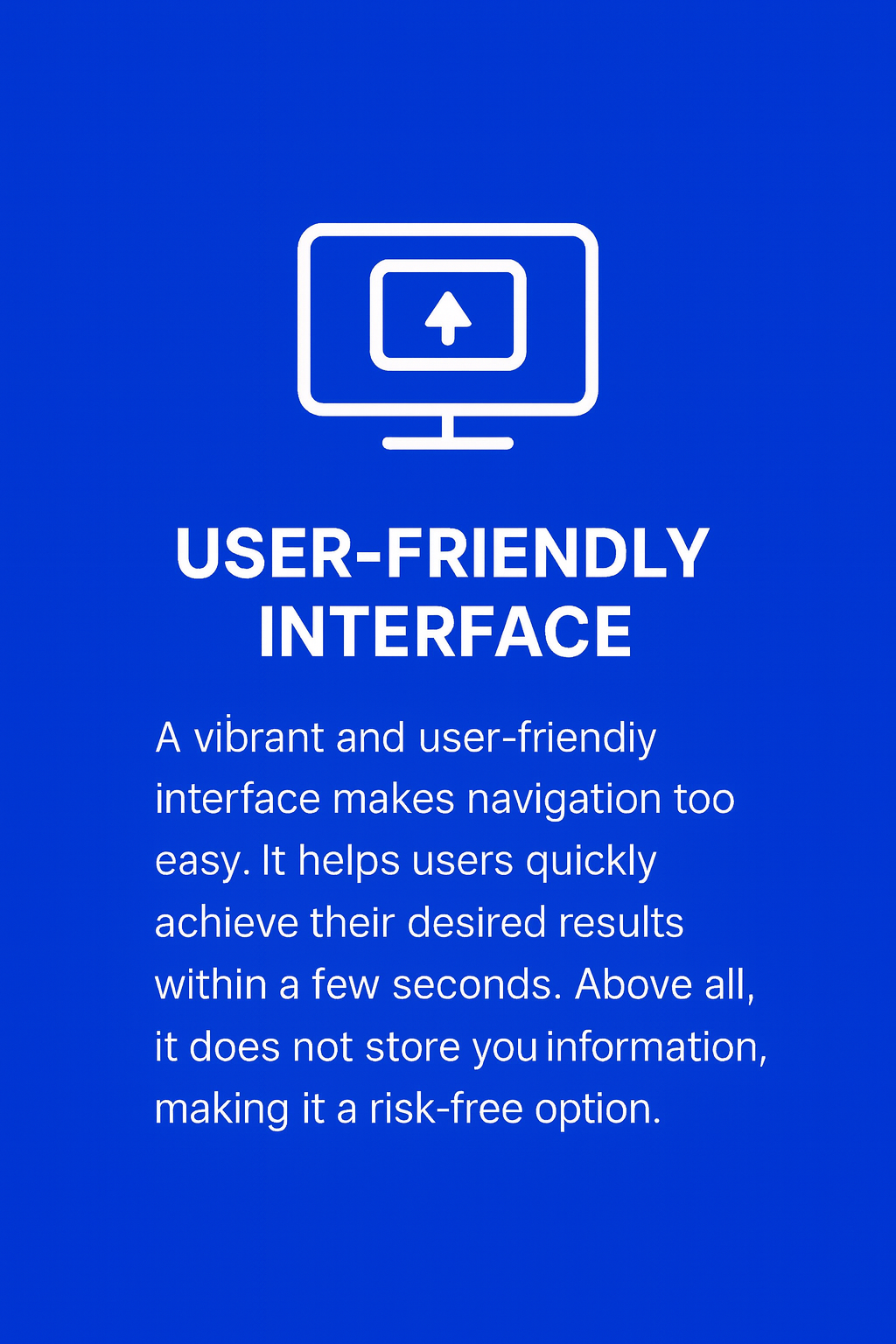userfriendly interface